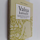 Soili Tiimonen : Valoa kansalle : luterilainen kirkko ja ... - pikkukuva 1