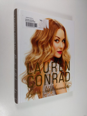Lauren Conrad : Beauty : kaikki kauneudesta