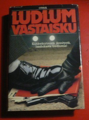 Robert Ludlum Vastaisku  1986 1.p.