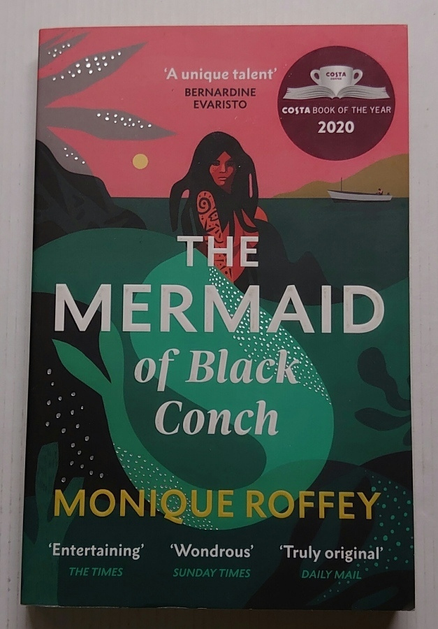 Monique Roffey - The Mermaid of the Black Conch