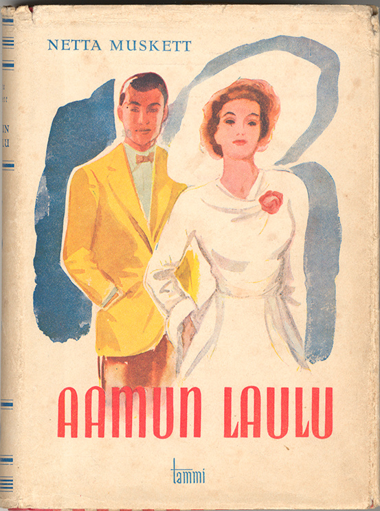 Netta Muskett: Aamun laulu (1.p., 1949)