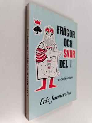 Eric Jannersten : Frågor och svar - del 1 : nybörjarstadiet