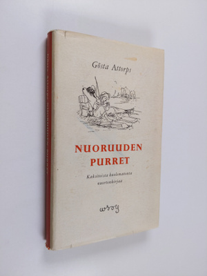 Gösta Attorps : Nuoruuden purret : kaksitoista kuolematon...
