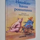 Mira Lobe ym. : Hauskanhassu possunassu - pikkukuva 1