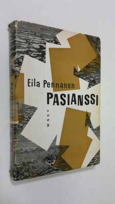 Eila Pennanen : Pasianssi : novelleja