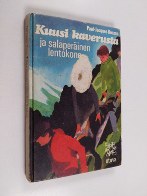 Paul-Jacques Bonzon : Kuusi kaverusta ja salaperäinen len...