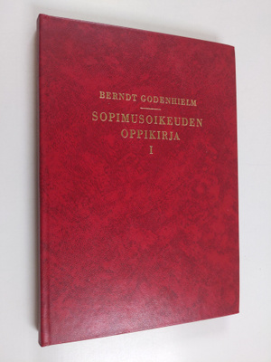Berndt Godenhielm : Sopimusoikeuden oppikirja 1 : Irtaime...