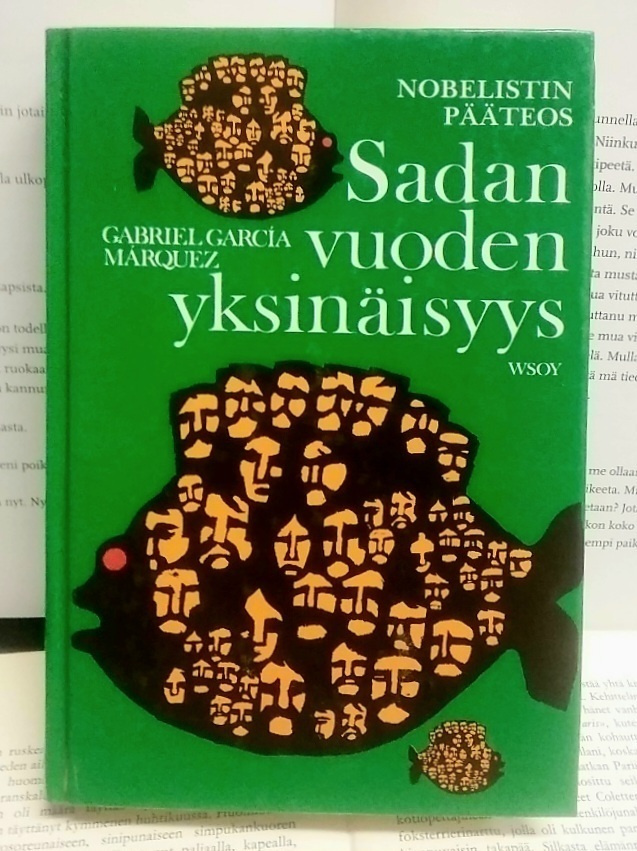 Gabriel Garcia Marquez - Sadan vuoden yksinäisyys (sid.)