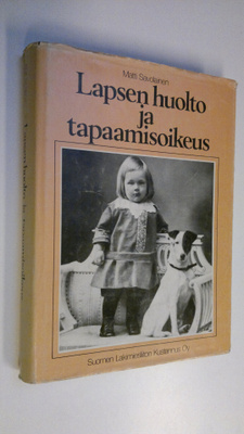 Matti Savolainen : Lapsen huolto ja tapaamisoikeus