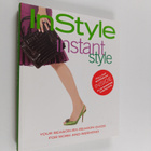 Editors of InStyle Magazine : In Style: Instant Style - pikkukuva 1