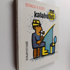 Gerald V. Kuss : Me kalahullut - pikkukuva 1