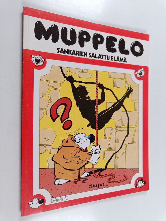 Dupa : Muppelo 3 : Sankarien salattu elämä