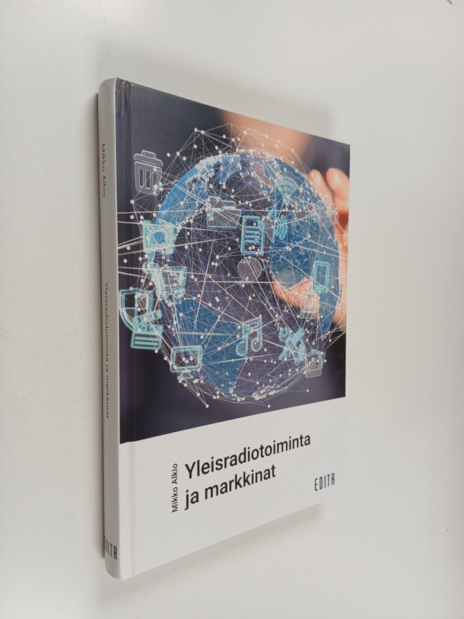 Mikko Alkio : Yleisradiotoiminta ja markkinat