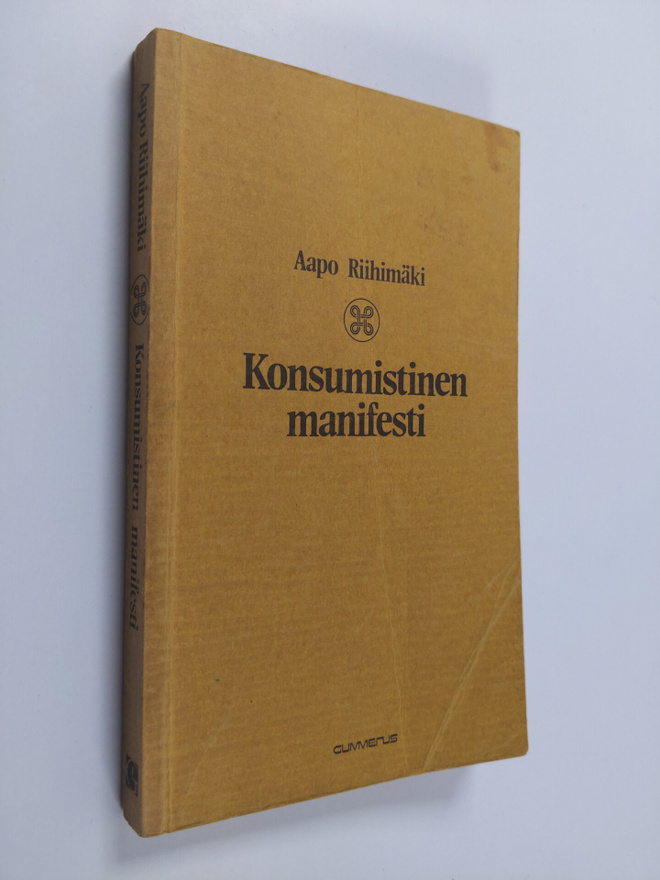 Aapo Riihimäki : Konsumistinen manifesti