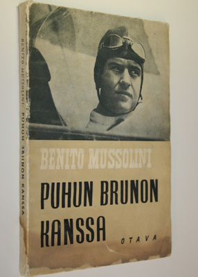 Benito Mussolini : Puhun Brunon kanssa