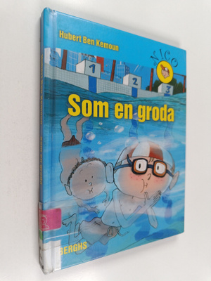 Hubert Ben Kemoun : Som en groda