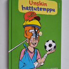 Teemu Saarinen : Unskin hattutemppu - pikkukuva 1