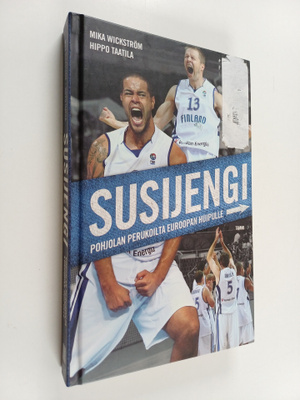 Mika Wickström ym. : Susijengi : Pohjolan perukoilta Euro...