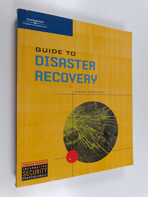 Michael Erbschloe : Guide to Disaster Recovery
