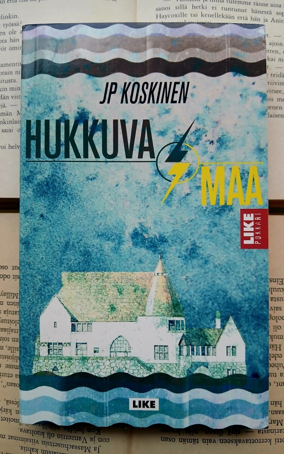 JP Koskinen - Hukkuva maa (pokkari)