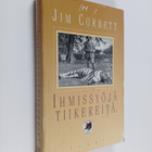 Jim Corbett : Ihmissyöjätiikereitä - pikkukuva 1