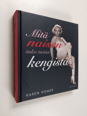 Karen Homer : Mitä naisen tulee tietää kengistä