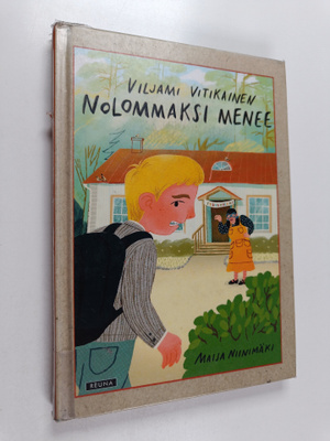 Maija Niinimäki : Viljami Vitikainen : Nolommaksi menee