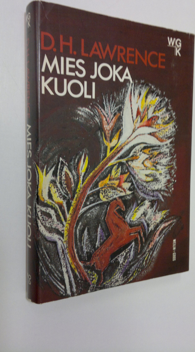 D. H. Lawrence : Mies, joka kuoli ; St Mawr
