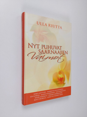 Ulla Riutta : Nyt puhuvat saarnaajien vaimot