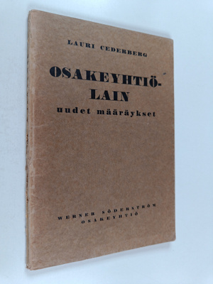 Lauri Cederberg : Osakeyhtiölain uudet määräykset : osakk...