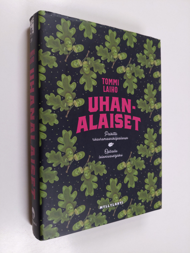 Tommi Laiho : Uhanalaiset : rikosromaani