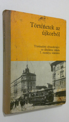 Devecseri Laszlone : Törtenetek az ujkorbol : Törtenelmi ...