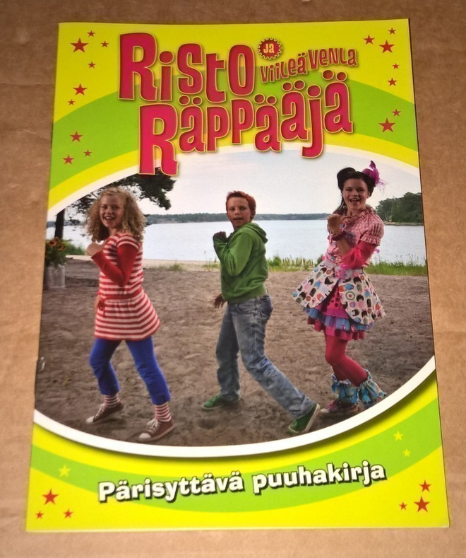 RISTO RÄPPÄÄJÄ JA VIILEÄ VENLA PÄRISYTTÄVÄ PUUHAKIRJA