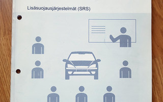 Ford sähköt ja elektroniikka : Lisäsuojausjärjestelmät (SRS)