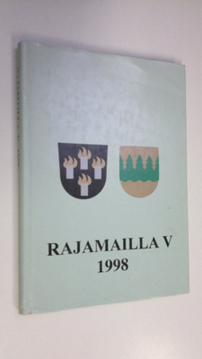 Kyösti (toim.) Julku : Rajamailla 5, 1998