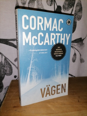 Cormac McCarthy - Vägen - Bonnier 2010
