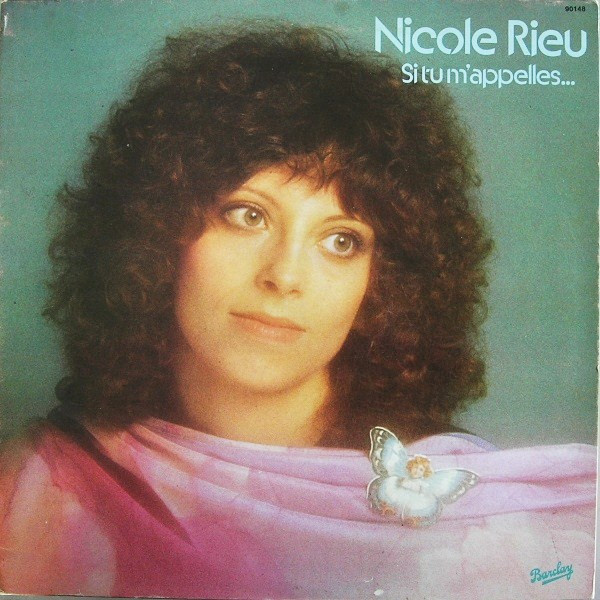 Nicole Rieu - Si Tu M'Appelles... LP