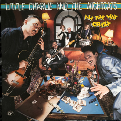Little Charlie & The Nightcats - All The Way Crazy vinyyli