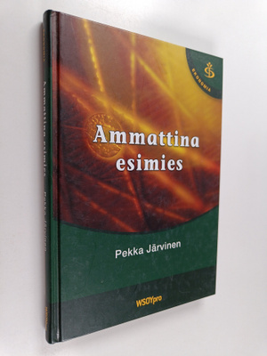 Pekka Järvinen : Ammattina esimies