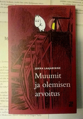 Jukka Laajarinne - Muumit ja olemisen arvoitus (pokkari)