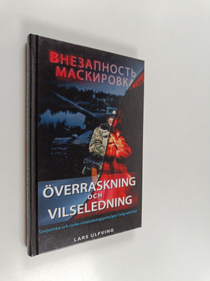 Lars Ulfving : Överraskning och vilseledning : Sovjetiska...