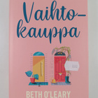 Beth O'Leary : Vaihtokauppa - pikkukuva 1