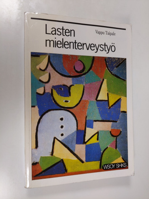 Vappu Taipale : Lasten mielenterveystyö