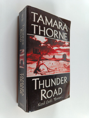 Tamara Thorne : Thunder Road