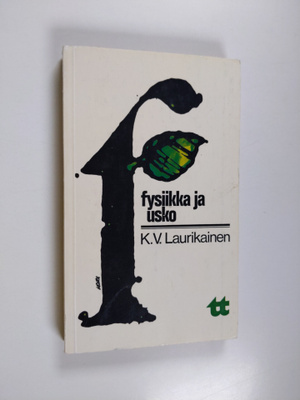 K. V. Laurikainen : Fysiikka ja usko