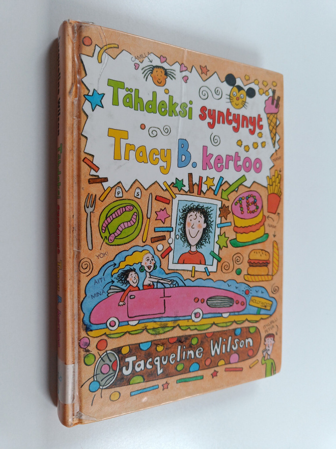 Jacqueline Wilson : Tähdeksi syntynyt : Tracy B. kertoo