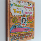 Jacqueline Wilson : Tähdeksi syntynyt : Tracy B. kertoo - pikkukuva 1
