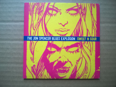 The Jon Spencer Blues Explosion - Sweet N Sour CDS