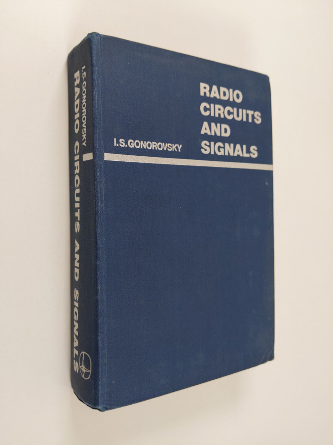 I. S. Gonorovsky : Radio Circuits and Signals