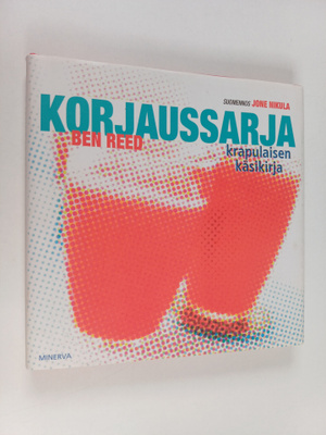 Ben Reed : Korjaussarja : krapulaisen käsikirja